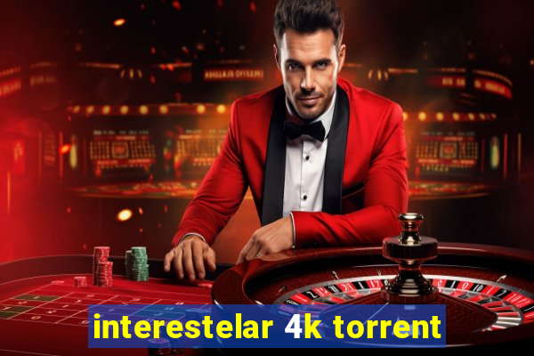 interestelar 4k torrent